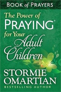 POWER OF PRAYING YOUR ADULT CHILDREN